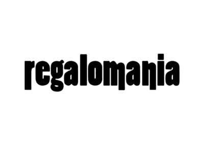 REGALOMANIA